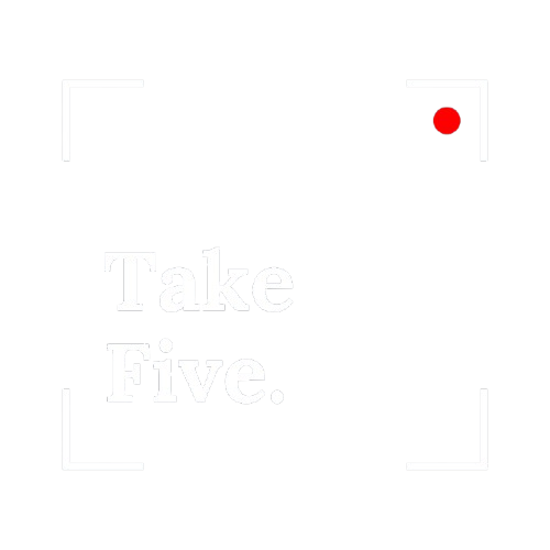 Take Five.